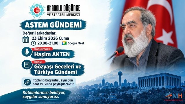 ASTEM Gündeminde Bu Hafta: Haşim Akten ile "Gözyaşı Geceleri ve Türkiye Gündemi"